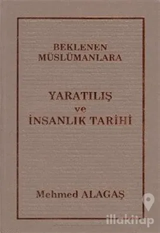 Beklenen Müslümanlara Yaratılış ve İnsanlık Tarihi 28 (Ciltli)