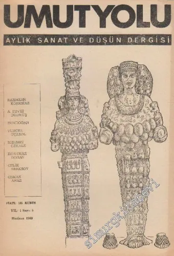 Umut Yolu Aylık Sanat ve Düşün Dergisi :Sabahattin Ali İçin - Topal Epigrammalar - Sayı: 5    Yıl: 1  Haziran  1969