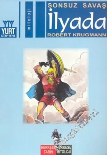 Sonsuz Savaş İlyada -        2003