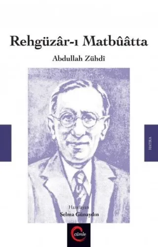 Rehgüzar-ı Matbuatta / Abdullah Zühdi