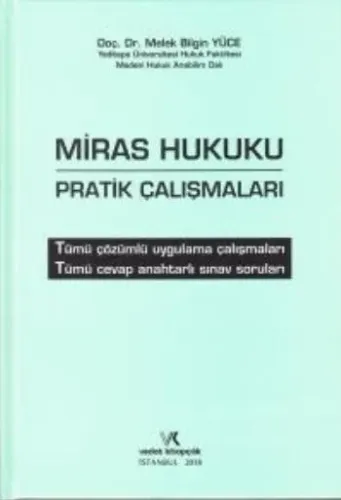 Miras Hukuku Pratik Çalışmaları