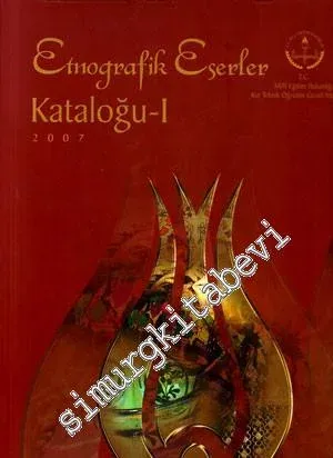 Etnografik Eserler 2007 - 2008 Kataloğu 1 - 4  -