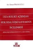 Ceza Hukuku Açısından Hukuksal İlişki Kavramının İncelenmesi