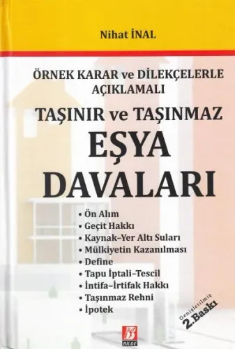 Taşınır ve Taşınmaz Eşya Davaları