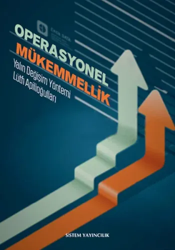 Operasyonel Mükemmellik; Yalın Değişim Yöntemi