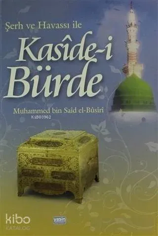 Şerh ve Havassı ile Kasidei Bürde