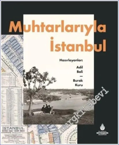 Muhtarlarıyla İstanbul CİLTLİ -         2022