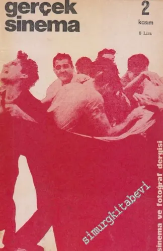 Gerçek Sinema: Aylık Sinema ve Fotoğraf Dergisi - Sayı: 2      Kasım 1973