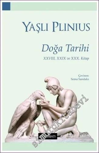 Doğa Tarihi XXVIII, XXIX ve XXX. Kitap -