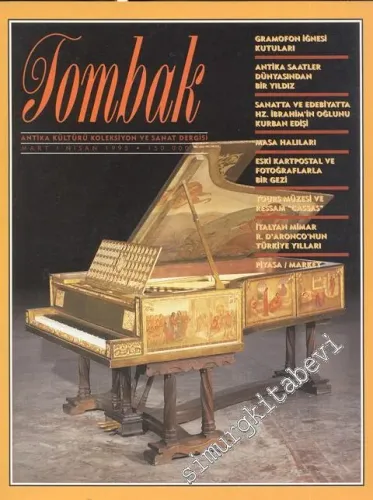 Tombak: Antika Kültürü Koleksiyon ve Sanat Dergisi - Sayı: 3, Mart - Nisan 1995