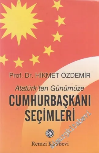 Atatürk'ten Günümüze Cumhurbaşkanı Seçimleri -        2007