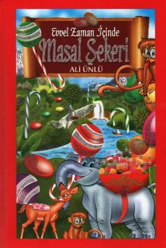 Evvel Zaman İçinde Masal Şekeri Ali Ünlü