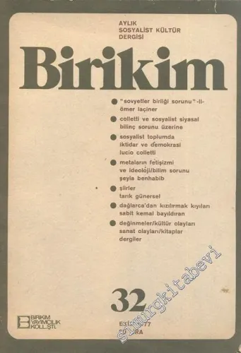 Birikim Aylık Sosyalist Kültür Dergisi - Sayı: 32      Ekim