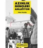 Azınlık Gençleri Anlatıyor