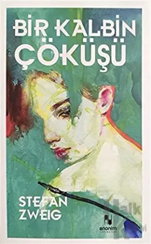 Bir Kalbin Çöküşü