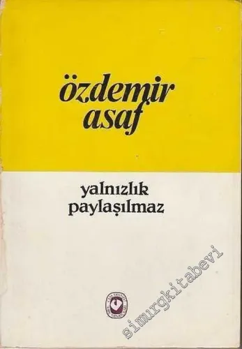 Yalnızlık Paylaşılmaz -        1978