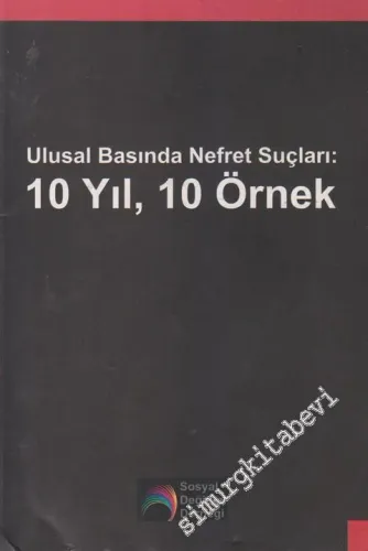 Ulusal Basında Nefret Suçları: 10 Yıl, 10 Örnek -