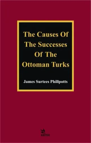 The Causes of The Successes of The Ottoman Turks