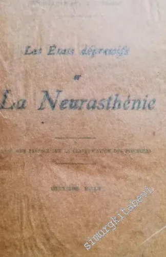 Les États Dépressifs et La Neurasthénie -        1924