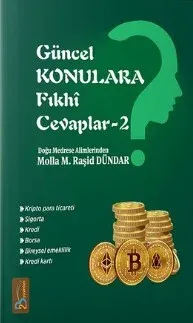 GÜNCEL KONULARA FIKHİ CEVAPLAR - II