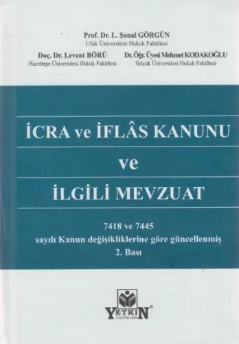 İcra ve İflas Kanunu ve İlgili Mevzuat