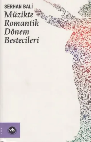 Müzikte Romantik Dönem Bestecileri