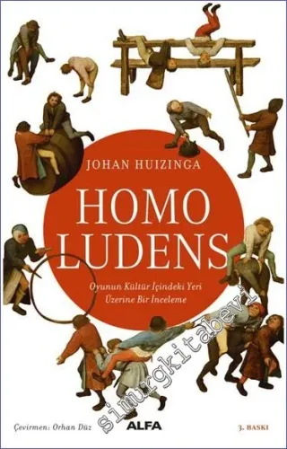 Homo Ludens: Oyunun Kültür İçindeki Yeri Üzerine Bir İnceleme -         2023