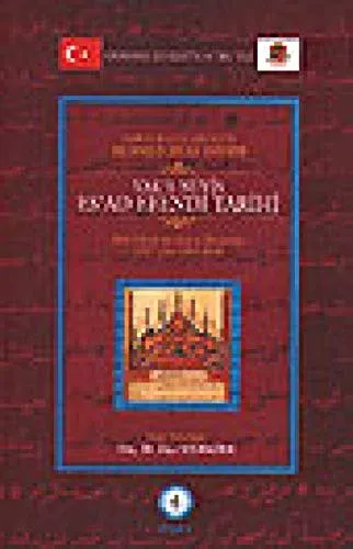 Vak'a-Nüvis Es'ad Efendi Tarihi / Bahir Efendi'nin Zeyl ve İlaveleriyle, 1237-1241 / 1821-1