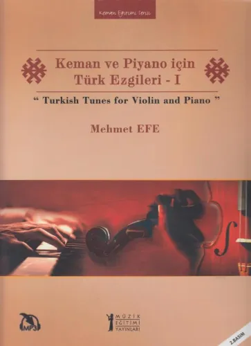 Keman ve Piyano için Türk Ezgileri - 1 / Turkish Tunes for Violin and Piano