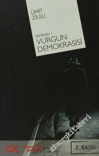 Vurgun Demokrasisi: İşbirlikçiler 1 -