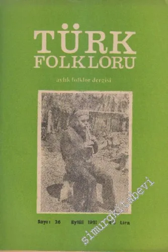 Türk Folkloru Aylık Folklor Dergisi - Sayı: 26    2  Eylül