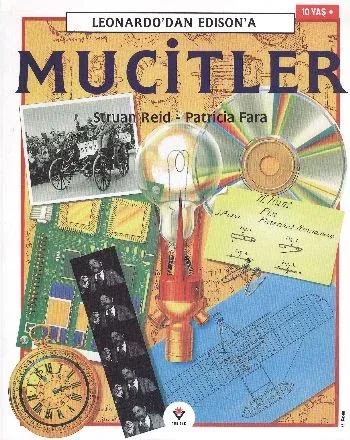 Mucitler (Leonardo'dan Edison'a) S.Reid-P.Fara