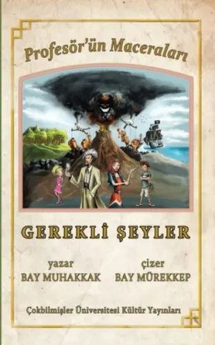 Profesör'ün Maceraları - Gerekli Şeyler