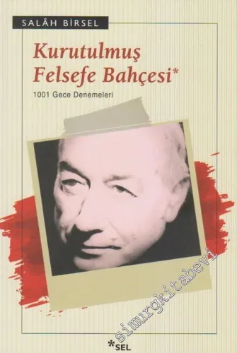 Kurutulmuş Felsefe Bahçesi: 1001 Gece Denemeleri -