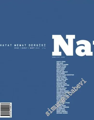 Natama Üç Aylık Hayat Memat Dergisi - Sayı: 5      Ocak, Şubat, Mart