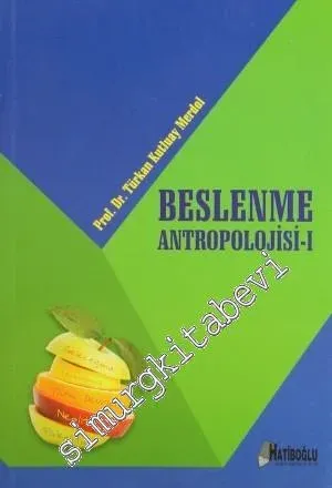 Beslenme Antropolojisi 1 -