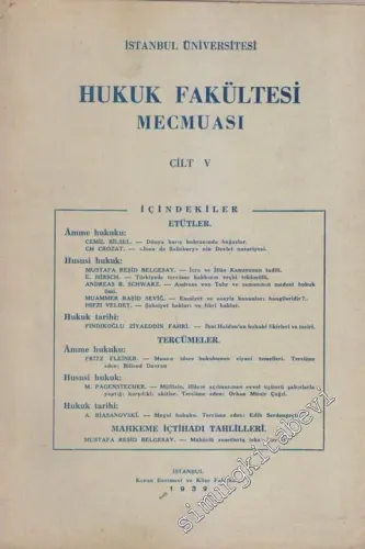 İstanbul Üniversitesi Hukuk Fakültesi Mecmuası -   V      1939