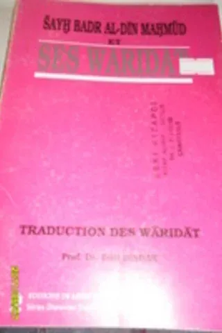 Sayh Badr Al-Din Mahmud Et Ses Waridat