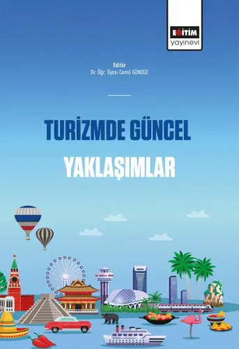 Turizmde Güncel Yaklaşımlar