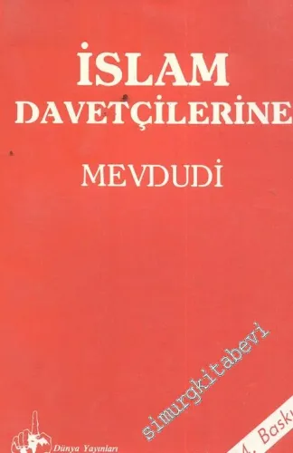 İslam Davetçilerine -