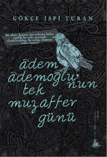 Âdem Âdemoğlu'nun Tek Muzaffer Günü