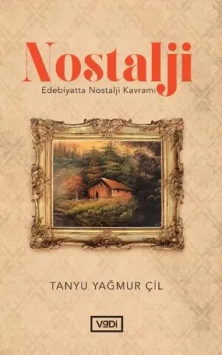 Nostalji;Edebiyatta Nostalji Kavramı