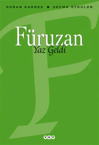 Yaz Geldi Füruzan