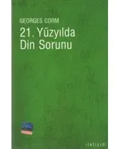 21. Yüzyılda Din Sorunu