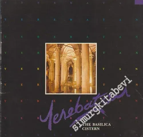 Yerebatan: The Basilica Cistern -        1988