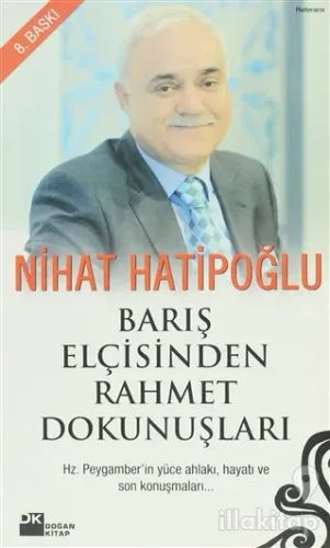 Barış Elçisinden Rahmet Dokunuşları