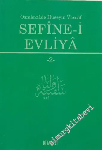 Sefîne - i Evliyâ Cilt 2 -