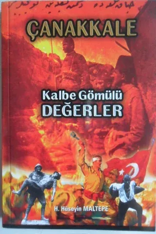 Çanakkale Kalbe Gömülü Değerler