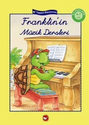 İlk Kitaplarım Serisi: Franklin'in Müzik Dersleri El Yazılı