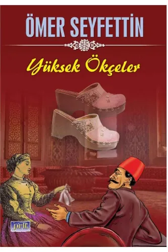 ÖMER SEYFETTİN SERİSİ - YÜKSEK ÖKÇELER